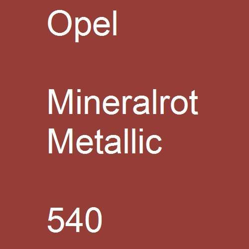 Opel, Mineralrot Metallic, 540.